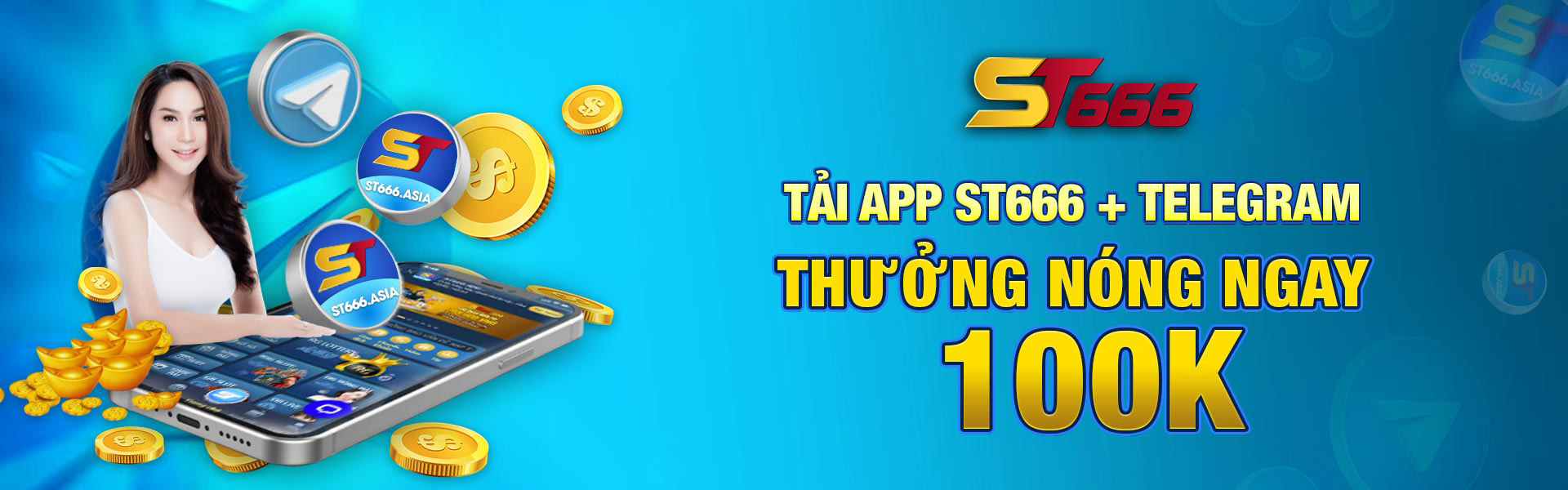 tai-ap-st666-telegram-thuong-100k-1